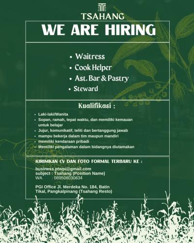 info Loker Waitress,Cook Helper,Ast Bar/Pastry & Steward-Tsahang Resto Pangkalpinang