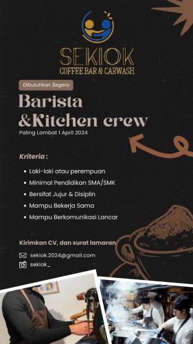 info Loker Barista & Kitchen Crew-Sekiok Coffee Bar & Carwash