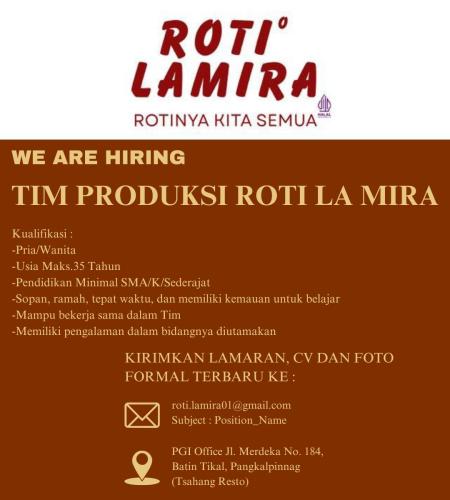 info Loker Tim Produksi Roti La Mira-Pangkalpinang