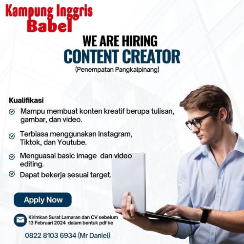 info Loker CONTEN CREATOR-Kampung Ingris Babel-Pangkalpinang