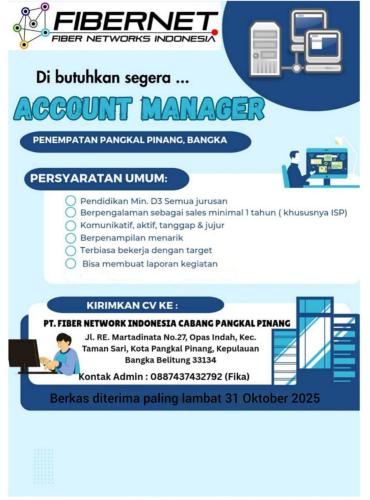 info Loker ACCOUNT MANAGER-PT Fiber Network Indonesia Cabang Pangkalpinang