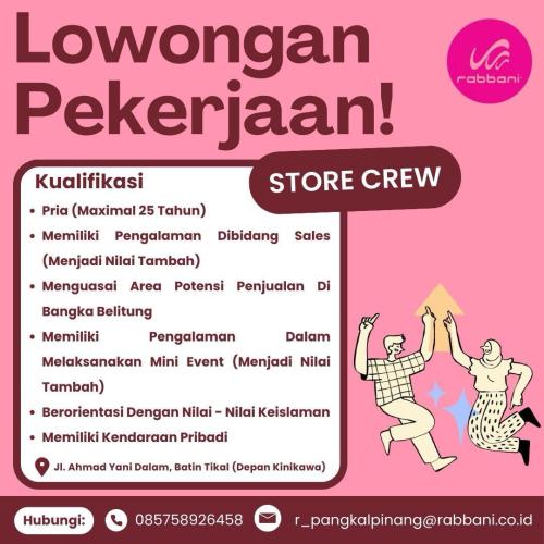 info Loker Store Crew-CV Rabbani Asysa-Pangkalpinang