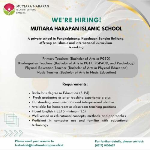 info posisi TEACHERS(primary,Kindergarden,Phsycal Education,Music)-Mutiara Harapan Islamic School-Bangka