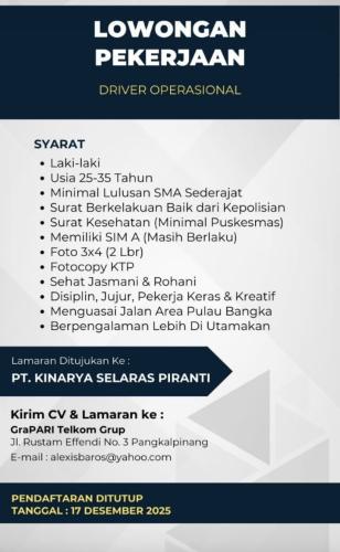 info Loker OFFICE SUPPORT BUILDING & Driver Operasional-PT KINARYA SELARAS PIRANTI-Pangkalpinang