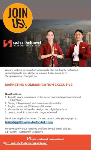 info Loker Marketing Communication Executive-Swiss BelHotel-Pangkalpinang
