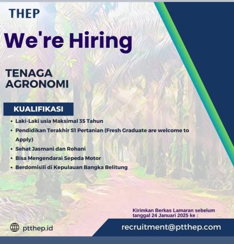 info Loker Tenaga Agronomi-PT THEP