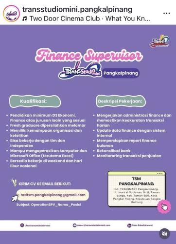 info LOker Finance Supervisor-Trans Studio Mini Pangkalpinang