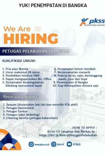 info Loker Satpam,Petugas Operasional,petugas tambat,petugas Loket & Cleaning Service-Pelabuhan Bangka