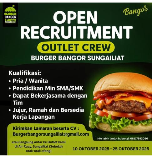 info Loker OutLet Crew-BURGER BANGOR-Pangkalpinang & SungaiLiat
