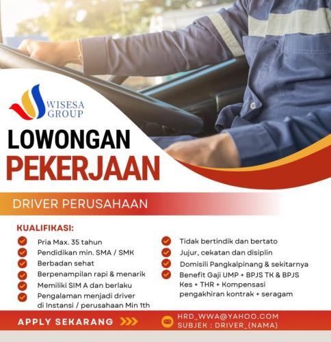 info Loker Driver Perusahaan-WISESA GROUP Pangkalpinang