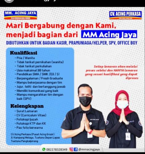 info Loker Lowongan kerja untuk posisi KASIR,PRAMUNIAGA/Helper, SPV & OFFICE BOY. @mmacingjaya-Pangkalpinang