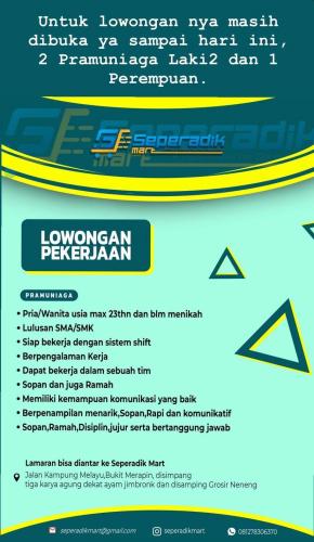 info Loker Pramuniaga(Laki-Laki & Perempuan) @Seperadik Mart-Pangkalpinang