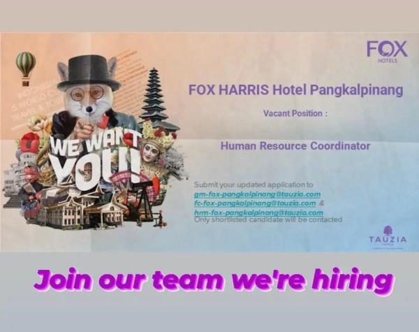 info Loker Human Resource Coordinator & Revenue E Commerce Analyst-Fox Harris Hotel Pangkalpinang