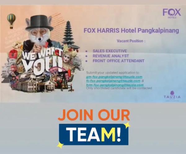 info Loker Revenue analyst,Sales Executive & Front Office Anttendant-Fox Harris Hotel Pangkalpinang