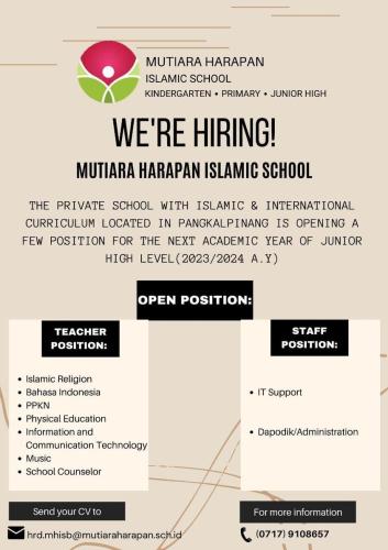 info Loker GURU(islamic Religion,Bahasa Indonesia,Phyical Education,information & Communication Technology,music,School Counselor);Staff(IT Support Dapotik/Administration)-Mutiara Harapan Islamic School-Pangkalpinang
