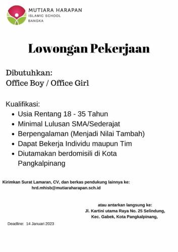 info Loker OFFICE BOY/OFFICE GIRL-Mutiara Harapan-Islamic School Bangka-Pangkalpinang